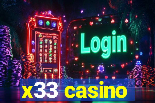 x33 casino